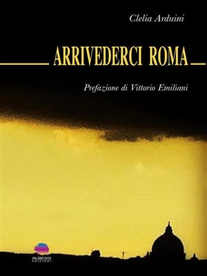 cover image of Arrivederci Roma